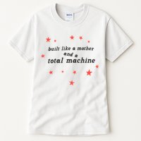 Built Like A Mother And A Total Machine All American Bitch Olivia Tall T-Shirt
