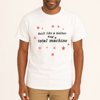Built Like A Mother And A Total Machine All American Bitch Olivia Tall T-Shirt