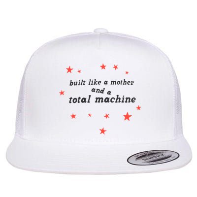 Built Like A Mother And A Total Machine All American Bitch Olivia Flatbill Hat