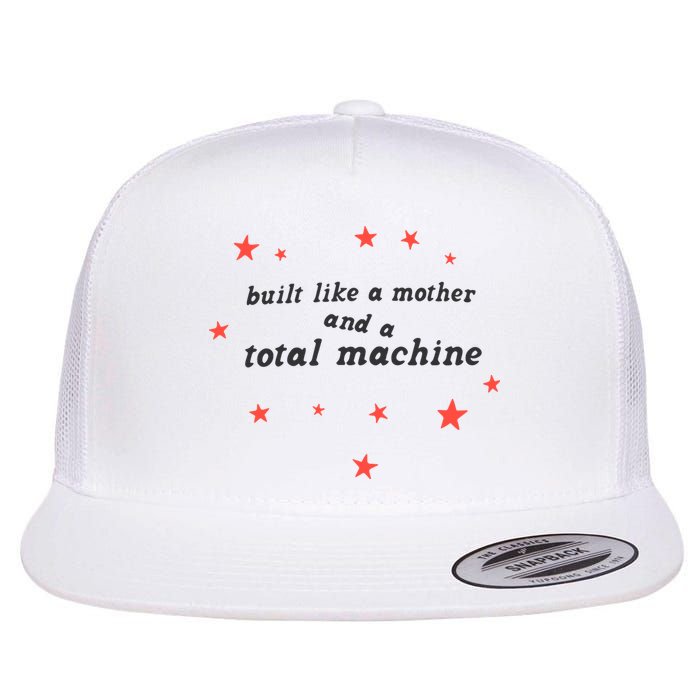 Built Like A Mother And A Total Machine All American Bitch Olivia Flatbill Hat