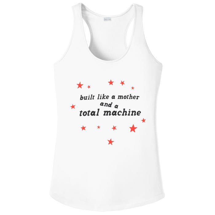 Built Like A Mother And A Total Machine All American Bitch Olivia Ladies PosiCharge Competitor Racerback Tank