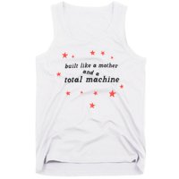 Built Like A Mother And A Total Machine All American Bitch Olivia Tank Top