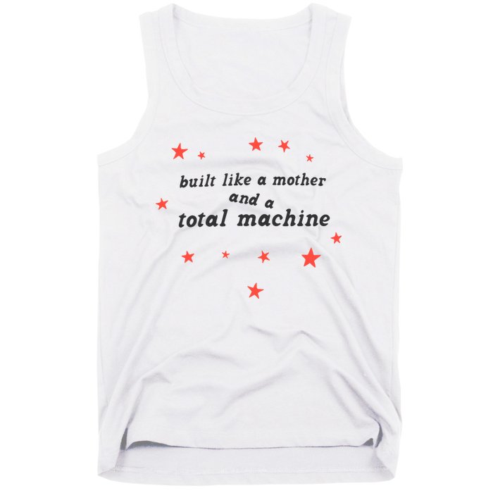Built Like A Mother And A Total Machine All American Bitch Olivia Tank Top
