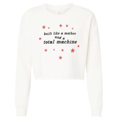 Built Like A Mother And A Total Machine All American Bitch Olivia Cropped Pullover Crew