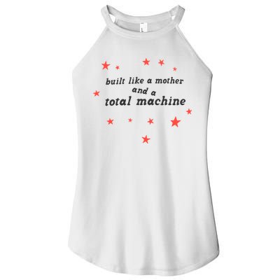 Built Like A Mother And A Total Machine All American Bitch Olivia Women's Perfect Tri Rocker Tank