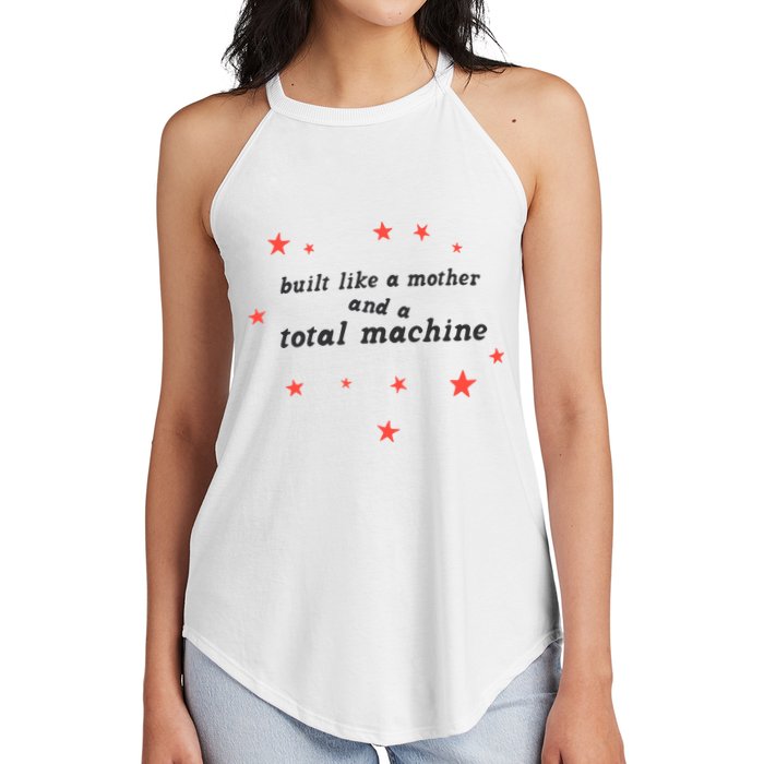 Built Like A Mother And A Total Machine All American Bitch Olivia Women's Perfect Tri Rocker Tank