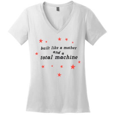 Built Like A Mother And A Total Machine All American Bitch Olivia Women's V-Neck T-Shirt