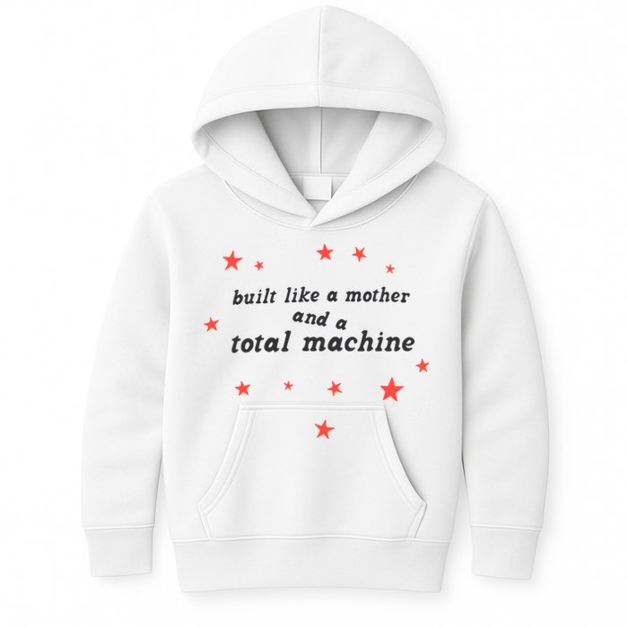 Built Like A Mother And A Total Machine All American Bitch Olivia Kids Hoodie