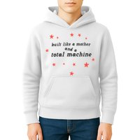 Built Like A Mother And A Total Machine All American Bitch Olivia Kids Hoodie