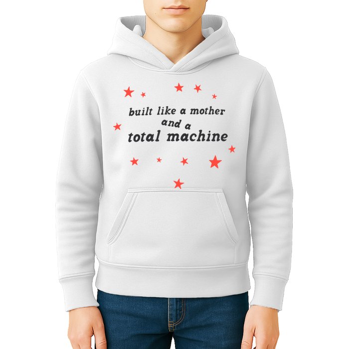 Built Like A Mother And A Total Machine All American Bitch Olivia Kids Hoodie