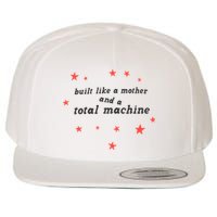 Built Like A Mother And A Total Machine All American Bitch Olivia Wool Snapback Cap