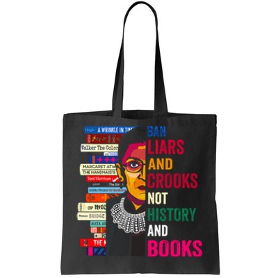 Ban Liars And Crooks Not History And Books Tote Bag