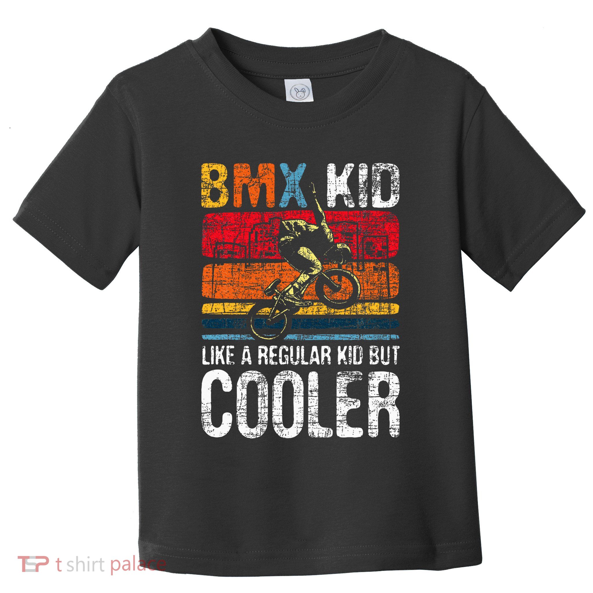 Bmx Like A Regular Cyclist Bicycle Bike Rider Toddler T-Shirt