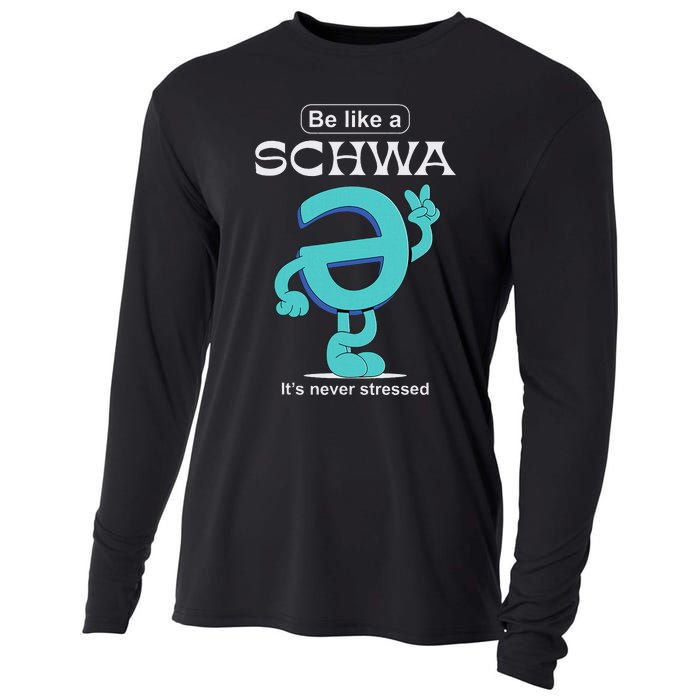 Be Like A Schwa Never Stressed Science Of Reading Teacher Cooling Performance Long Sleeve Crew