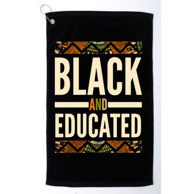 Black And Educated History African Pride  Golf Towel