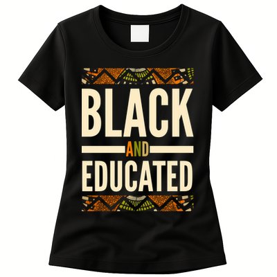 Black And Educated History African Pride  Womens T-Shirt