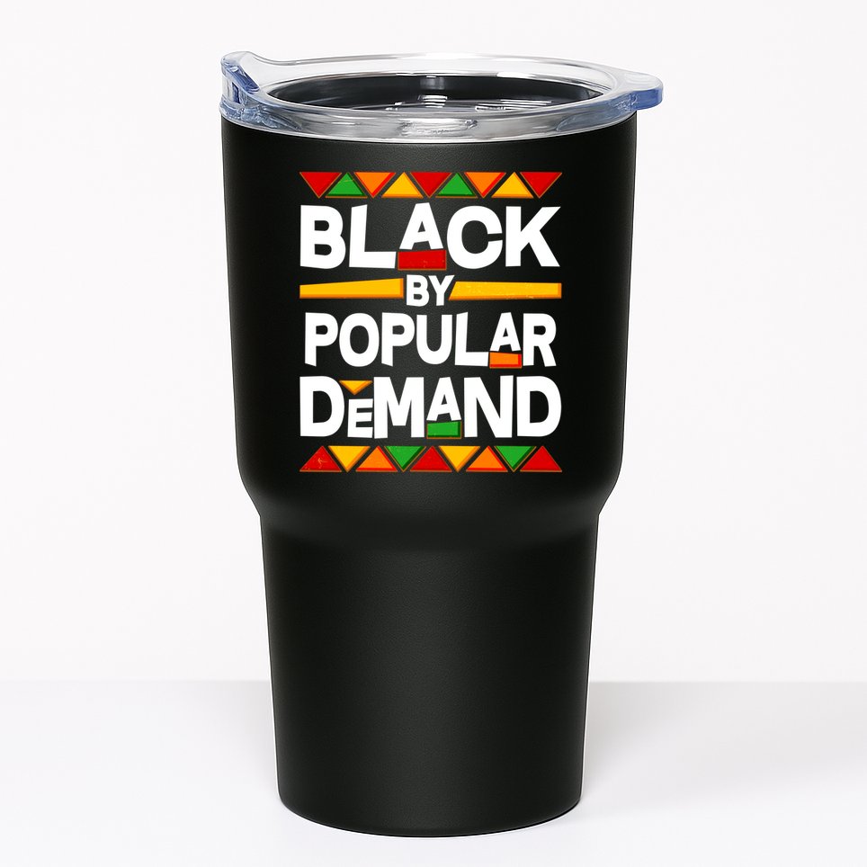 Black By Popular Demand Black Lives Matter History Tumbler