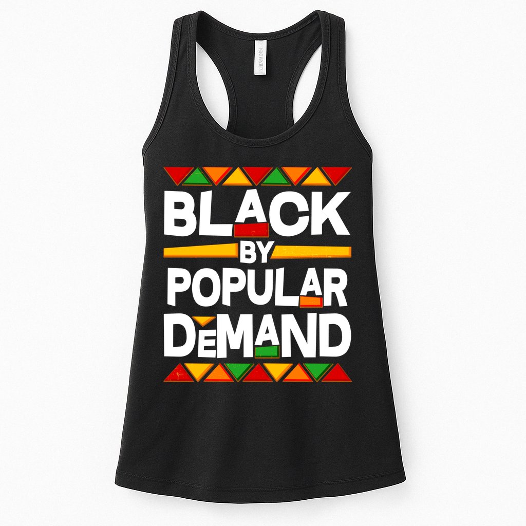 Black By Popular Demand Black Lives Matter History Womens Tank Top