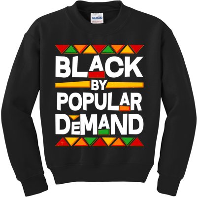 Black By Popular Demand Black Lives Matter History Kids Sweatshirt