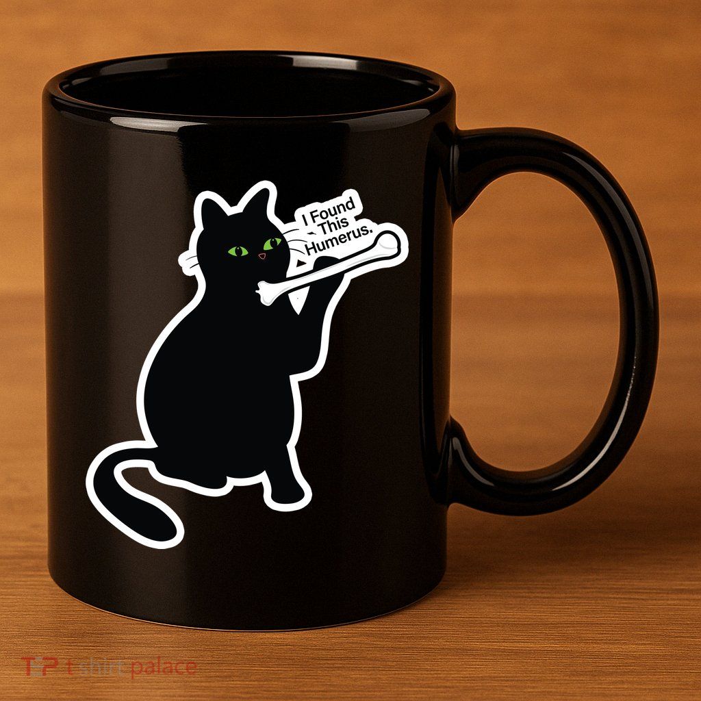 Black Cat I Found This Humerus Funny 11oz C Handle Ceramic Mug