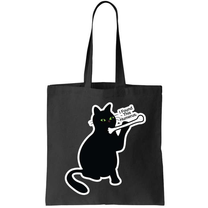 Black Cat I Found This Humerus Funny Bag