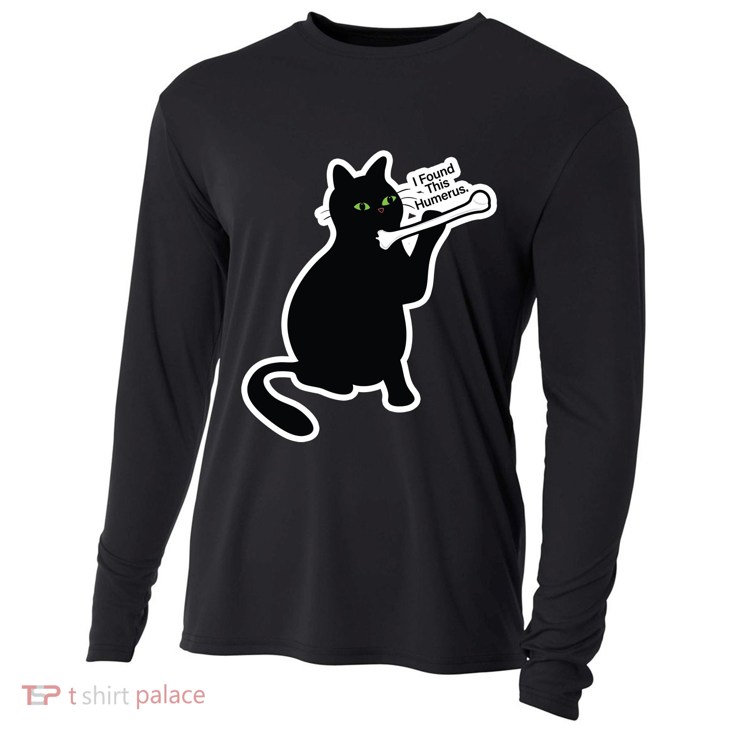 Black Cat I Found This Humerus Funny Cooling Performance Long Sleeve Crew