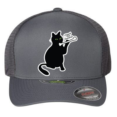 Black Cat I Found This Humerus Funny Flexfit Unipanel Trucker Cap