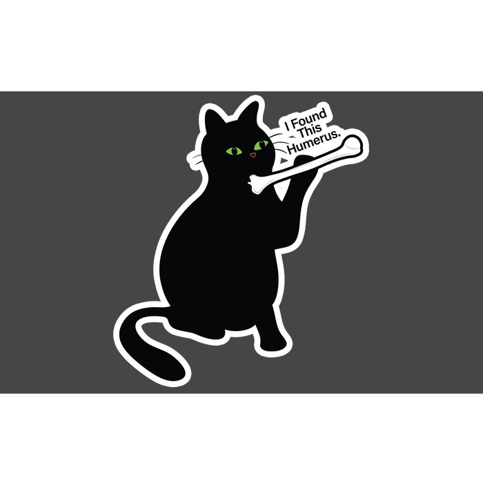 Black Cat I Found This Humerus Funny Bumper Sticker