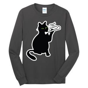 Black Cat I Found This Humerus Funny Tall Long Sleeve T-Shirt