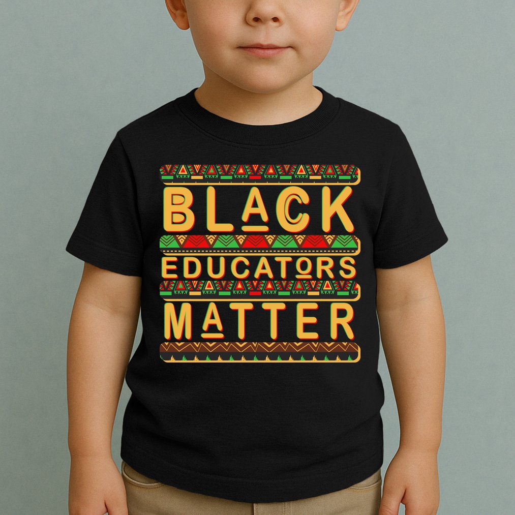 Black Educators Matters Toddler T-Shirt