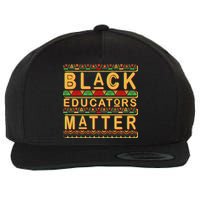 Black Educators Matters Wool Snapback Cap