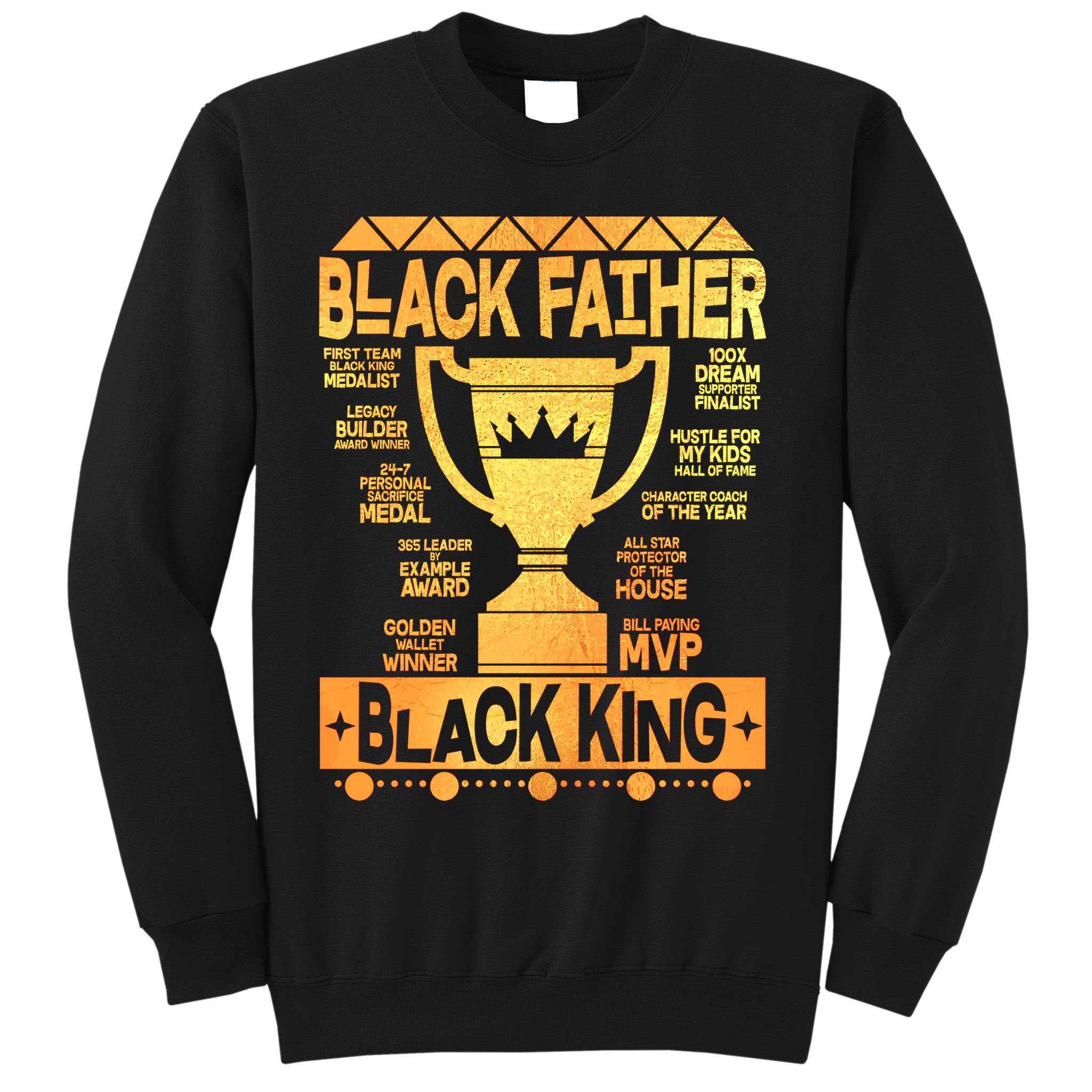 Black Father Black King Sweatshirt