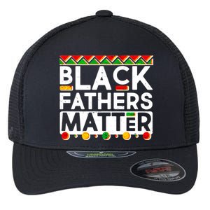 Black Fathers Matter Traditional Colors Flexfit Unipanel Trucker Cap