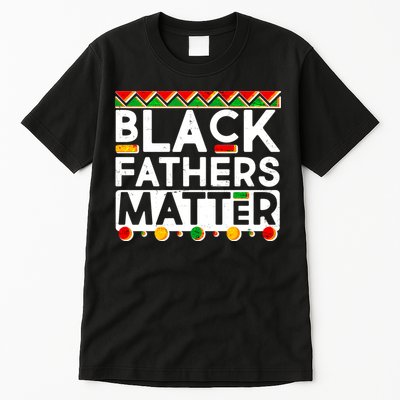Black Fathers Matter Traditional Colors Tall T-Shirt