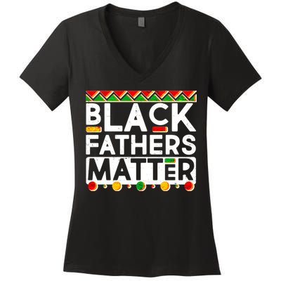 Black Fathers Matter Traditional Colors Women's V-Neck T-Shirt