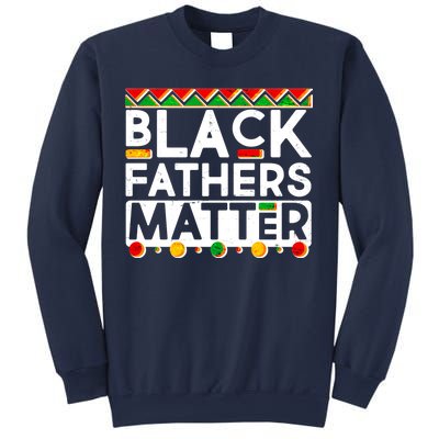 Black Fathers Matter Traditional Colors Sweatshirt