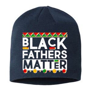 Black Fathers Matter Traditional Colors Sustainable Beanie