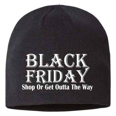 Black Friday Get Out Of The Way Sustainable Beanie