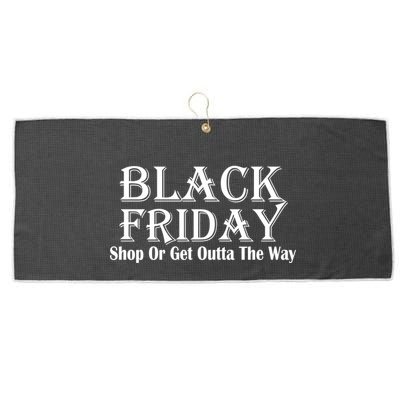 Black Friday Get Out Of The Way Large Microfiber Waffle Golf Towel