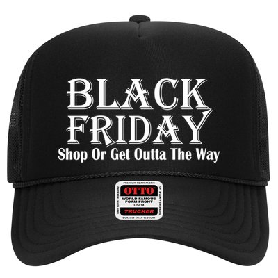Black Friday Get Out Of The Way Trucker Hat