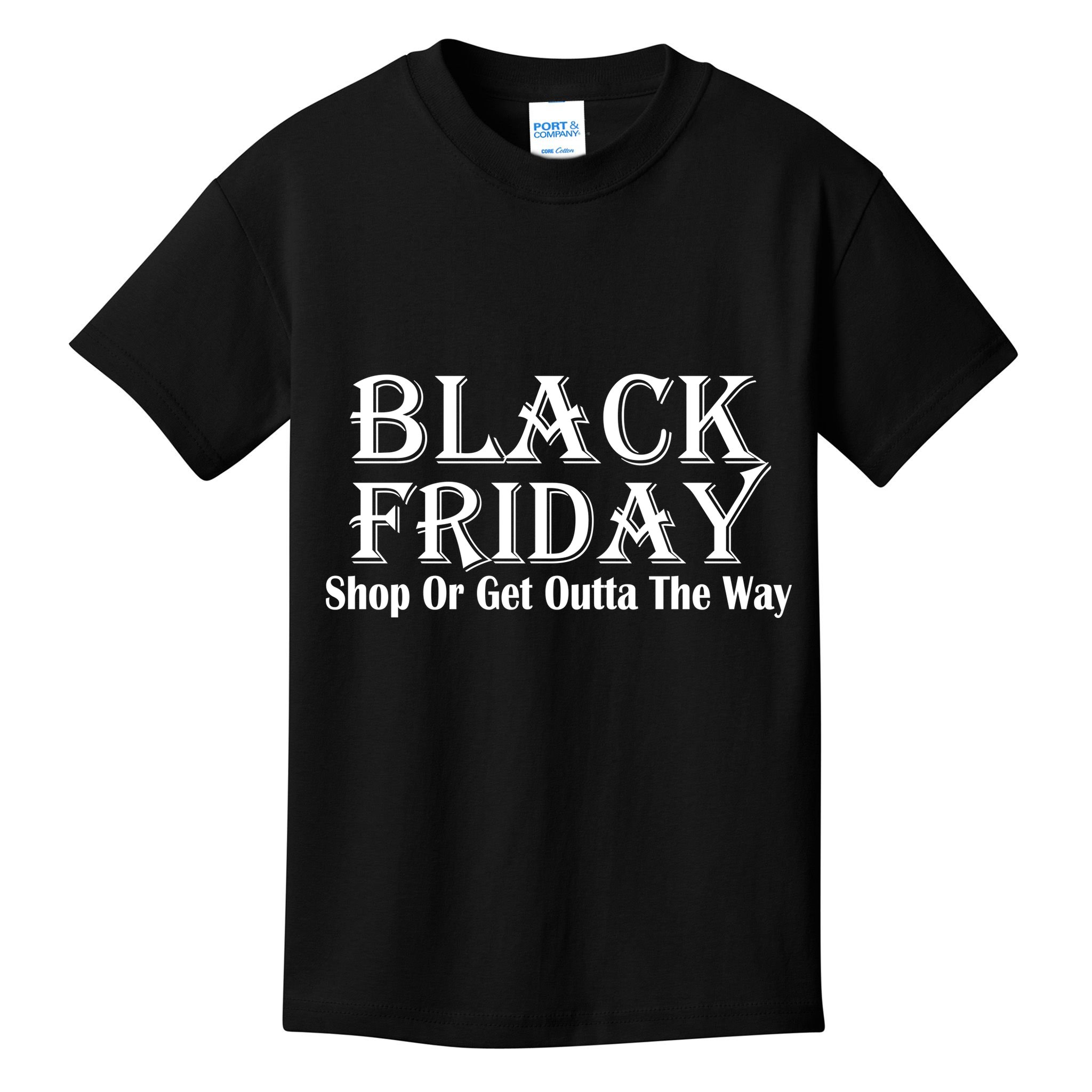 Black Friday Get Out Of The Way Kids T-Shirt