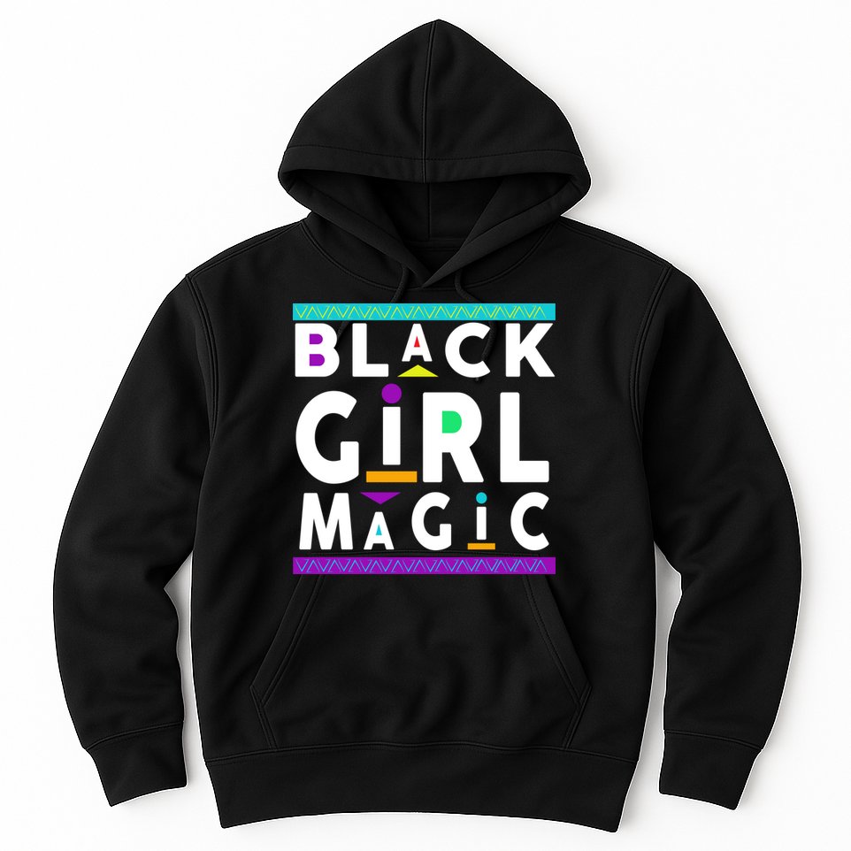 Black Girl Magic Hoodie