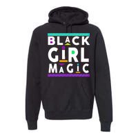 Black Girl Magic Premium Hoodie