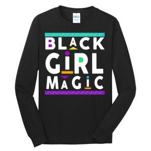 Black Girl Magic Tall Long Sleeve T-Shirt