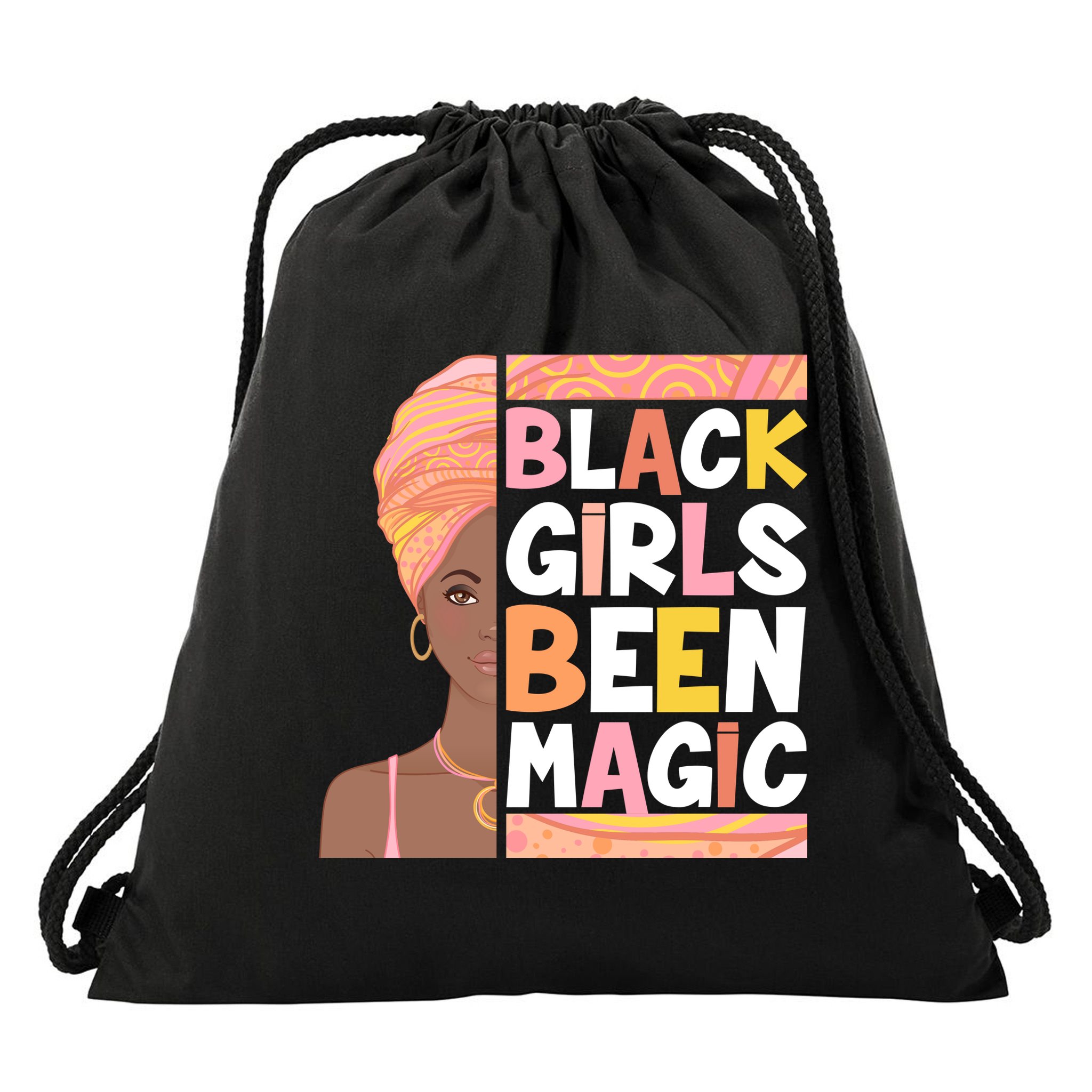 Black Girls Been Magic Drawstring Bag