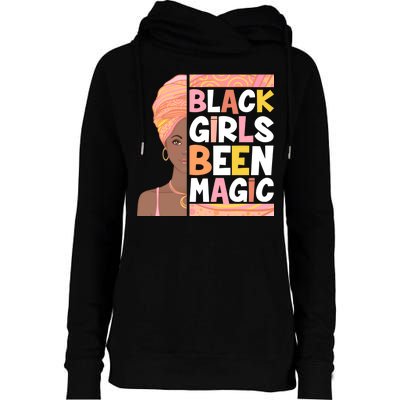 Black Girls Been Magic Womens Funnel Neck Pullover Hood