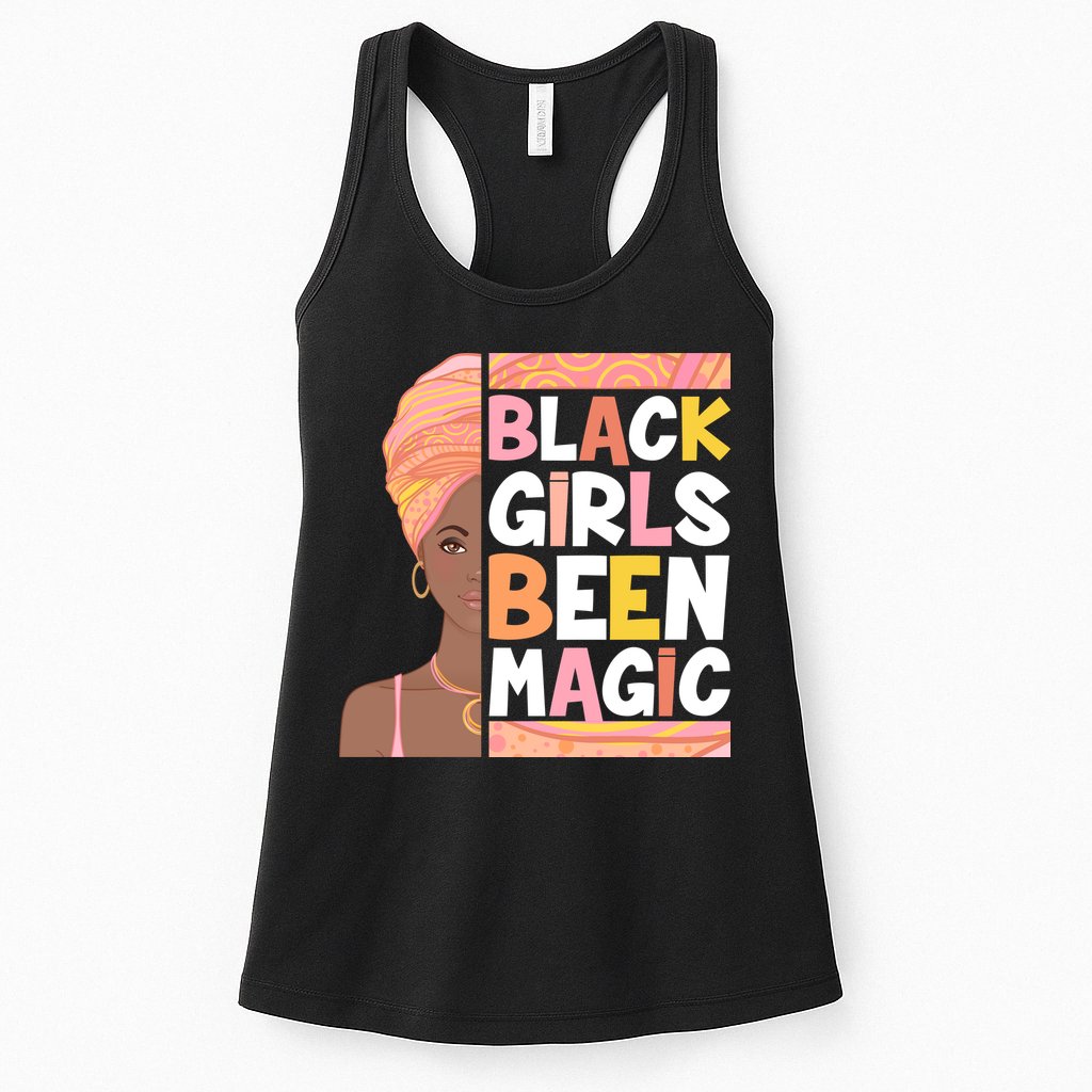 Black Girls Been Magic Womens Tank Top