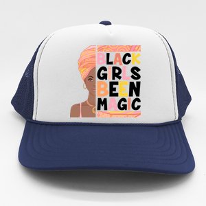 Black Girls Been Magic Trucker Hat