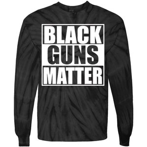 Black Guns Matter 2nd Amendment Tie-Dye Long Sleeve Shirt