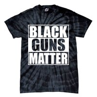Black Guns Matter 2nd Amendment Tie-Dye T-Shirt